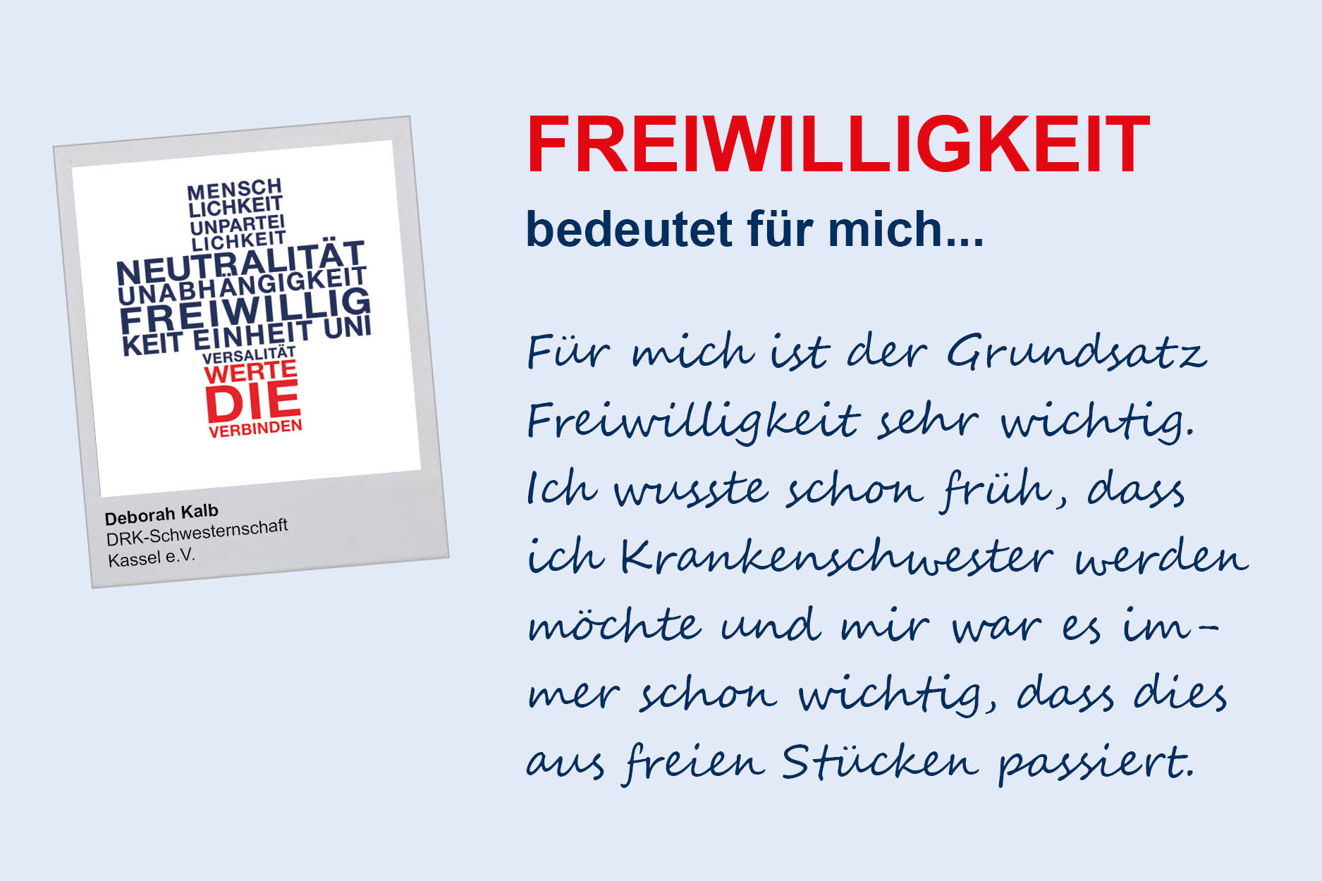 Deborah Kalb, DRK-Schwesternschaft Kassel e.V.
**Freiwilligkeit**